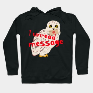 1 Unread Message Owl Hoodie